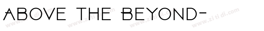 Above the Beyond字体转换